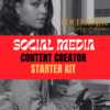 Social Media Starter Kit - Master Your First 90 Days Social Media Starter Kit